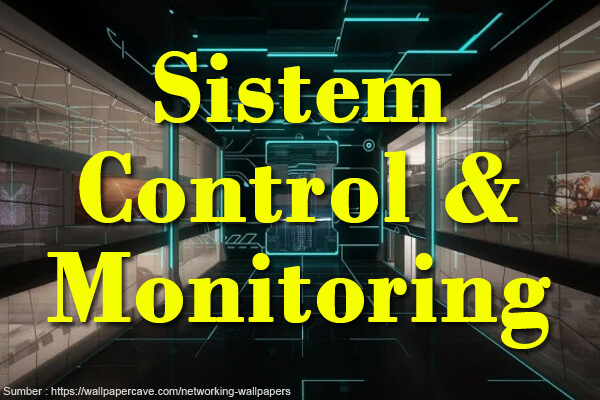 Sistem Control & Monitoring